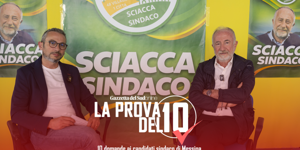 Messina elections: “The proof of 10”, ten questions to Gaetano Sciacca